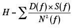 H = SUM[ D(f) * S(f) / N^2(f) ]