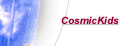 CosmicKids