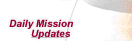 Daily Mission Updates
