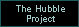 The Hubble Project