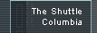 The Shuttle Columbia